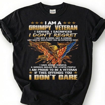 Grumpy Veteran Shirt, I Served I Sacrificed I Don't Regret Tee, Proud Veteran Eagle T-Shirt, Patriotic Military Gift, Veteran Tee