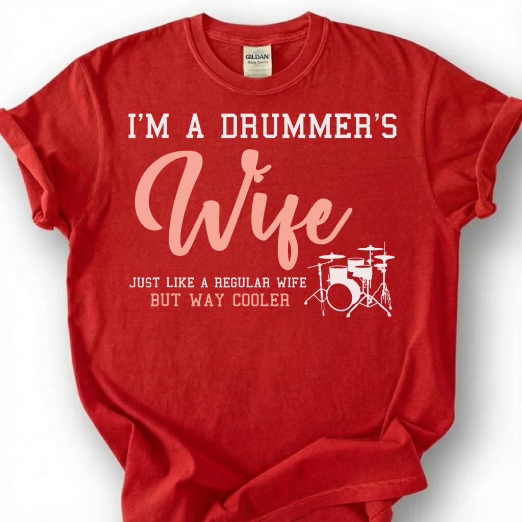 Drummer Wife Way Cooler Funny Quote Shirt, Drum Kit Silhouette Sarcastic Tee, Music Lover Spouse Gift T-Shirt, Band Musician Wifey Top