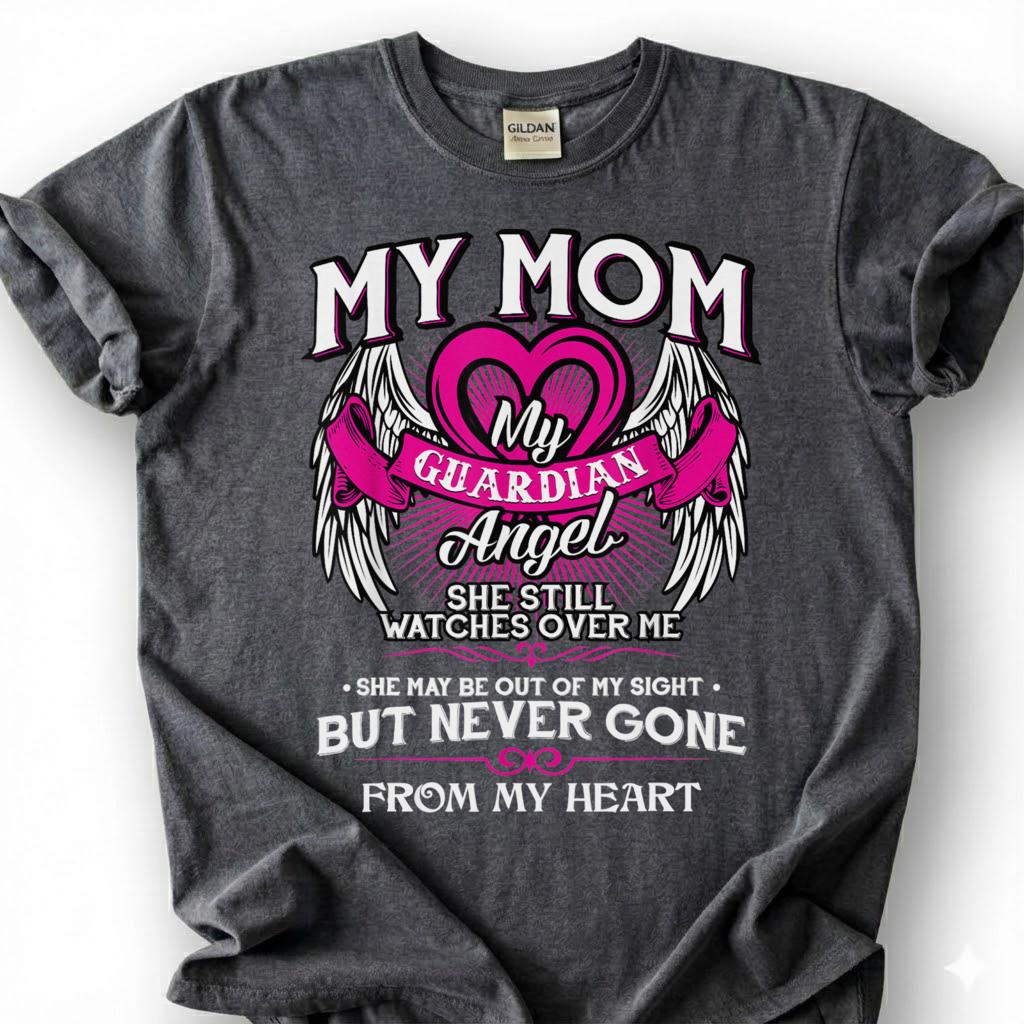 Guardian Angel Mom Memorial Shirt, Grieving Daughter Wing Tee, Lost Mother Remembrance T-Shirt, Missing Mom Heaven Top, Bereaved Heart Gift