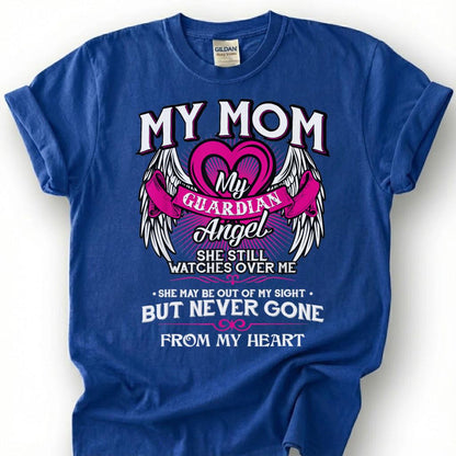 Guardian Angel Mom Memorial Shirt, Grieving Daughter Wing Tee, Lost Mother Remembrance T-Shirt, Missing Mom Heaven Top, Bereaved Heart Gift