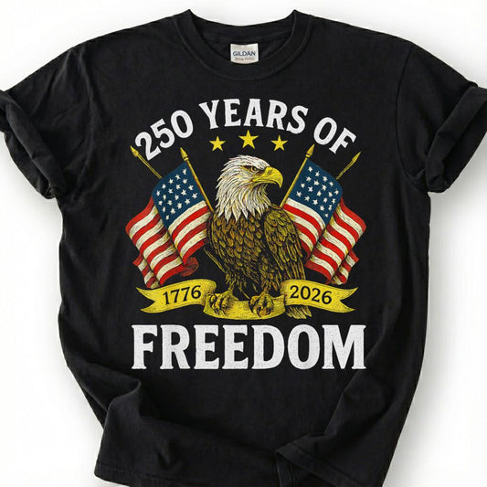 250 Years Of Freedom 1776 2026 Shirt, America Bald Eagle Flag Tee, USA Semiquincentennial Top, Patriotic Anniversary Apparel, July 4th Gift