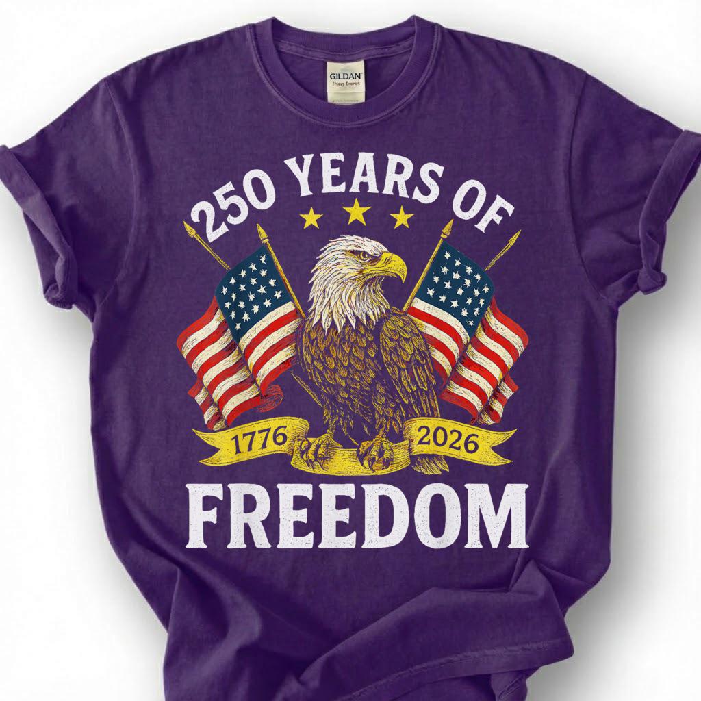 250 Years Of Freedom 1776 2026 Shirt, America Bald Eagle Flag Tee, USA Semiquincentennial Top, Patriotic Anniversary Apparel, July 4th Gift